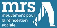 Logos Associations KMT-2 kObj_id=45498 Mouvement pour la Réinsertion Sociale en Seine Saint Denis (MRS 93)